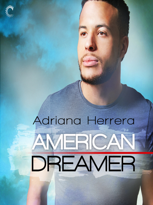 Title details for American Dreamer by Adriana Herrera - Available